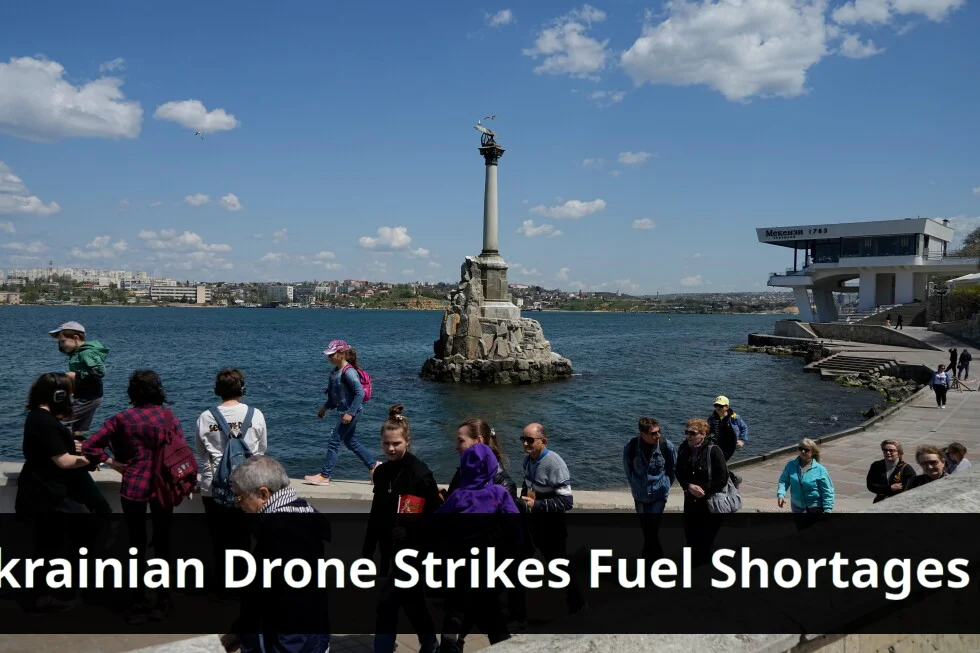 Ukrainian drone strikes cause fuel shortages in Crimea Fuel shortage strikes crimea following ukrainian attacks on peninsula