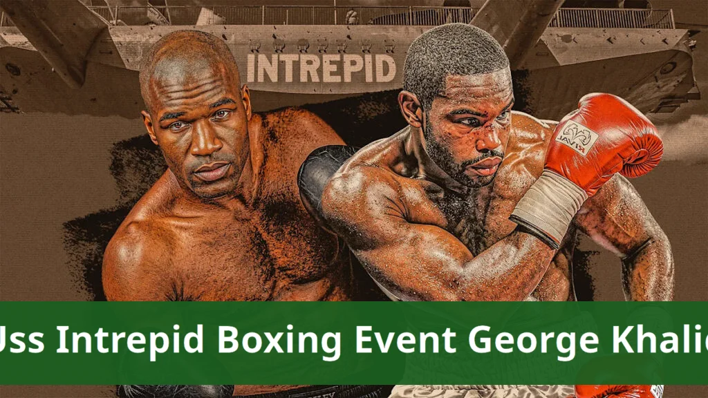 Uss intrepid ghosts haunt boxing event in historic setting
