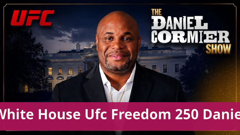 Daniel cormier calls ufc freedom 250 a landmark moment for