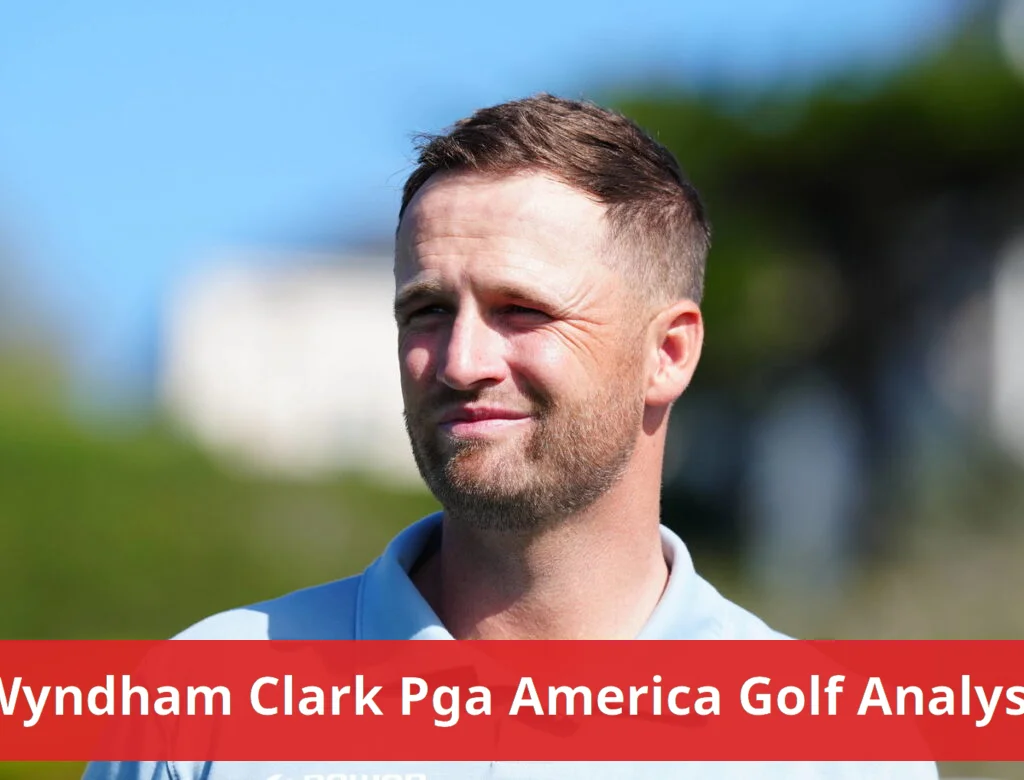 Wyndham Clark’s Treatment Sparks Concern from Golf Analyst to PGA of America Wyndham clark's treatment sparks concern from golf analyst to pga